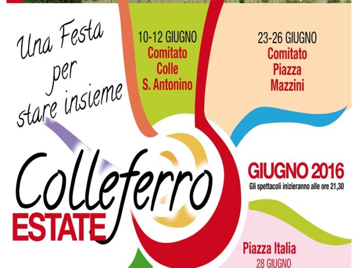 Colleferro Estate 2016, Festa per stare insieme: colori e musica