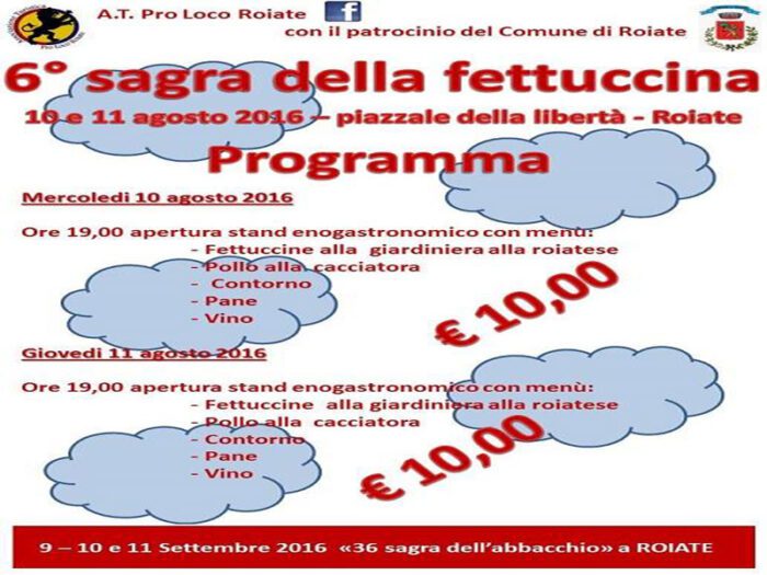 Roiate, Sagra della Fettuccina 2016: la sesta edizione il 10 e l'11 agosto