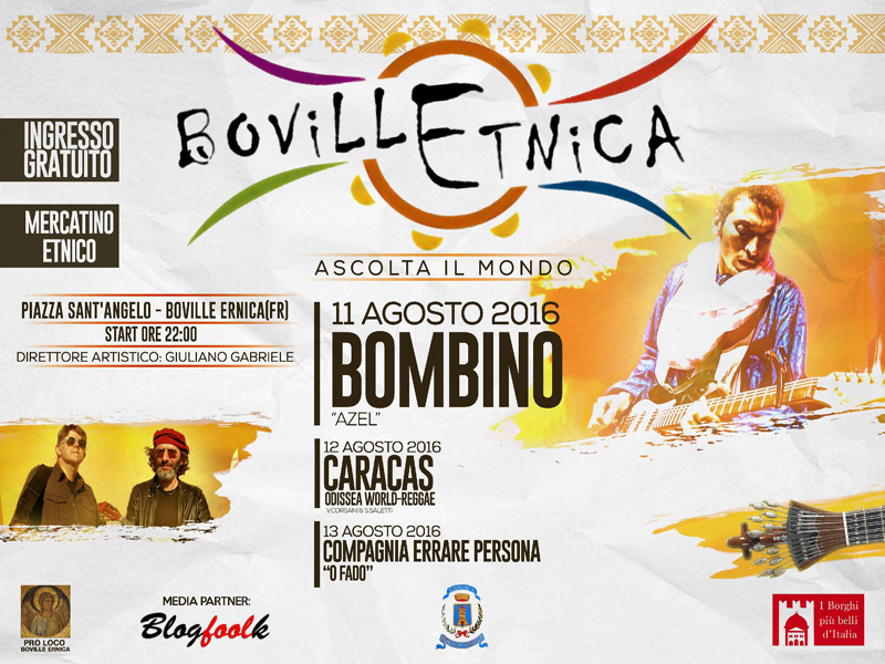 Boville Ernica, BovillEtnica 2016 "Ascoltare il mondo": dall'11 a 13 agosto tre concerti gratuiti