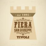 Tivoli, Fiera di San Giuseppe 2017: il programma dei festeggiamenti